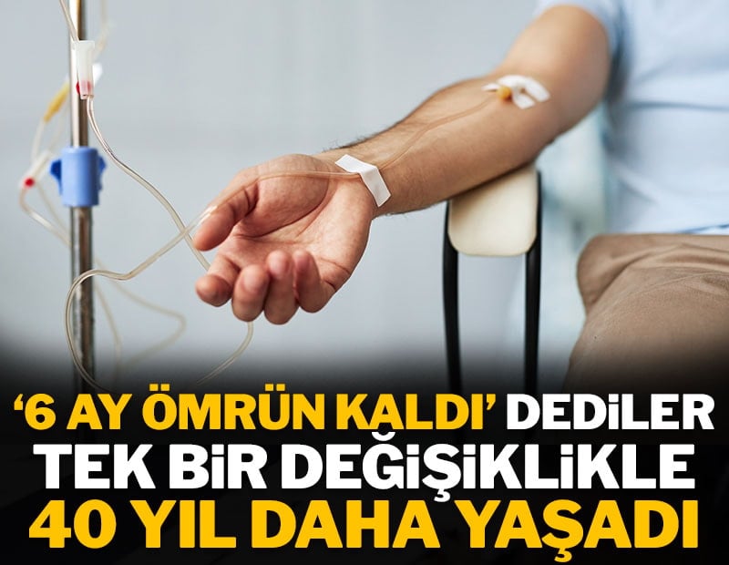 '6 ay ömrün kaldı' dediler: Tek bir değişiklikle 40 yıl daha yaşadı