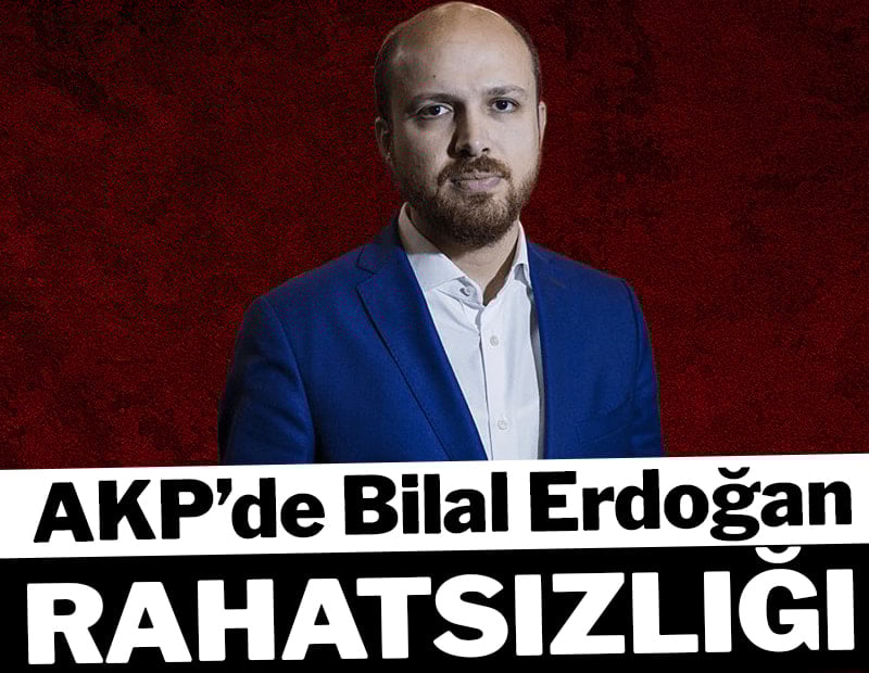 AKP’de Erdoğan sonrası tartışması: 'Bilal Erdoğan' çatlağı iddiası