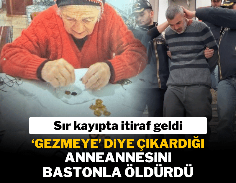 Miras için anneannesini vahşice katletti! Suçunu itiraf etti