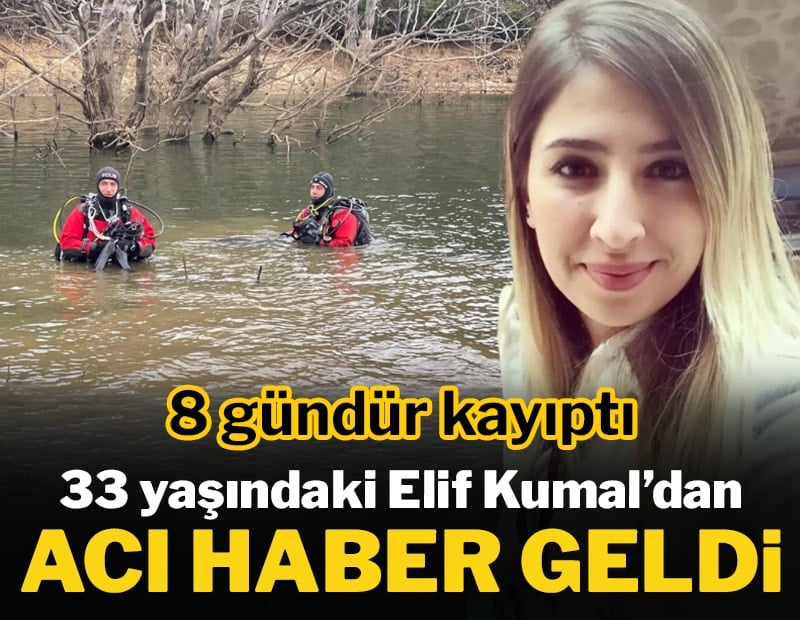 8 gündür aranıyordu... Elif Kumal'dan acı haber geldi