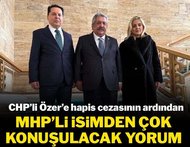 Ahmet Özer kararının ardından MHP'li isimden çok konuşulacak yorum!