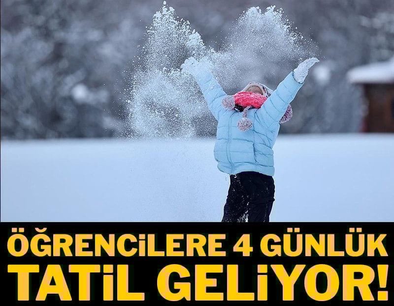 Öğrencilere 4 günlük tatil geliyor