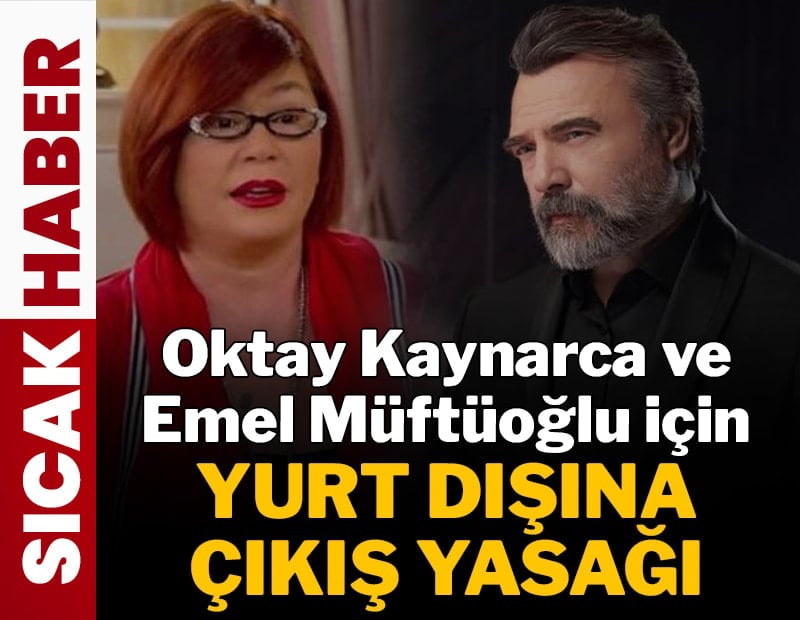 Oktay Kaynarca ve Emel Müftüoğlu yurt dışına çıkış yasağıyla serbest