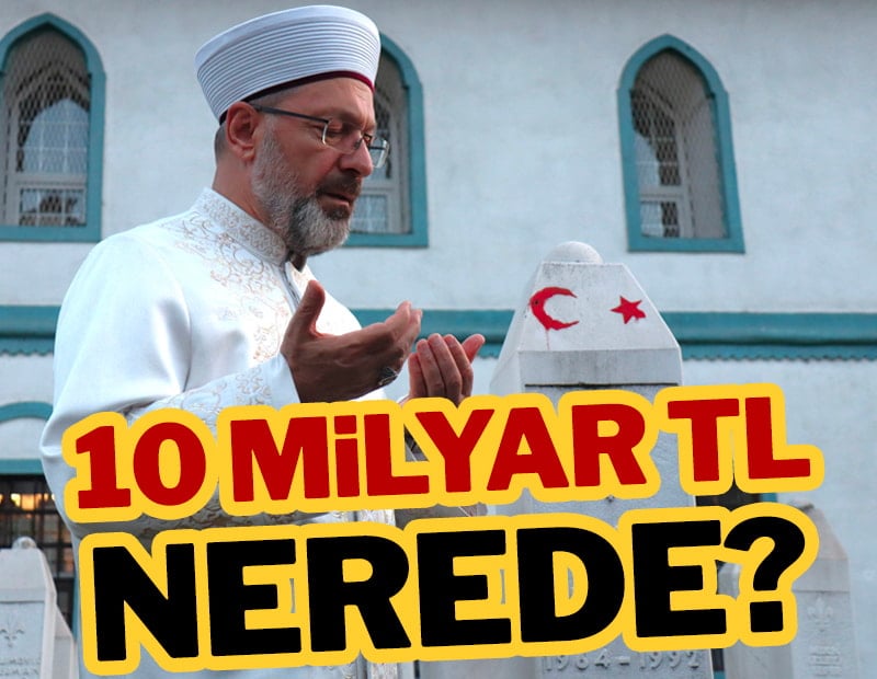 10 milyar TL nerede?