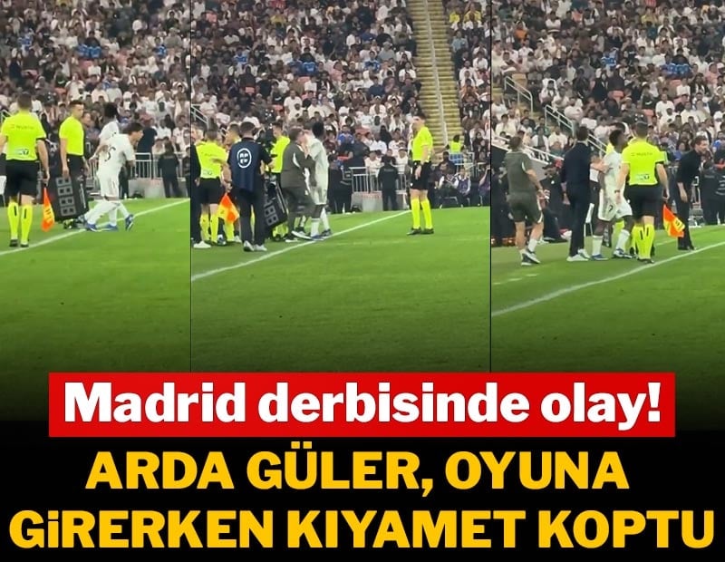 Arda Güler oyuna girerken kıyamet koptu! Madrid derbisinde olay sözler