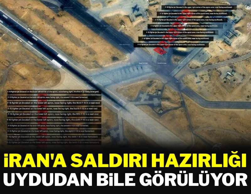İran'a saldırı hazırlığı uydudan bile görülüyor