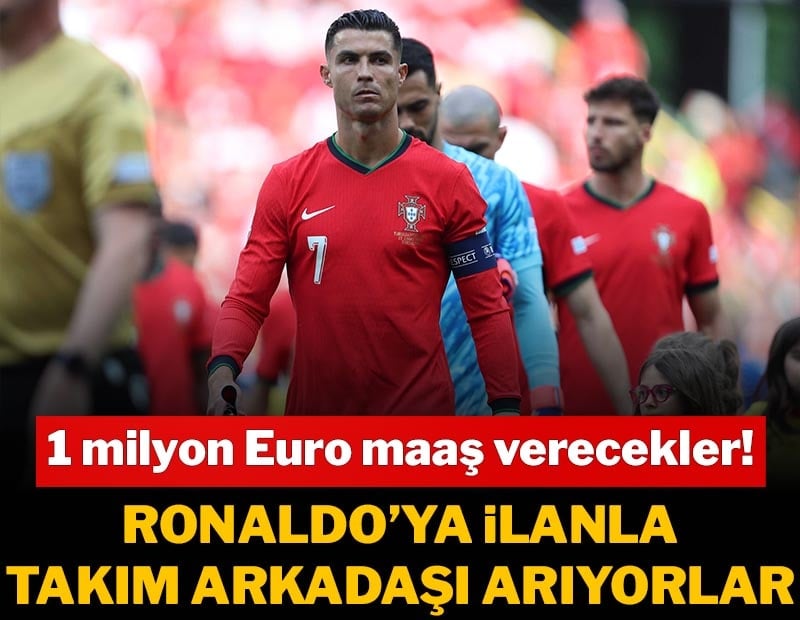 Suudi Arabistan'da ilginç ilan! Ronaldo'ya takım arkadaşı arıyorlar
