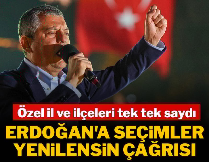 Erdoğan'a seçimler yenilensin çağrısı
