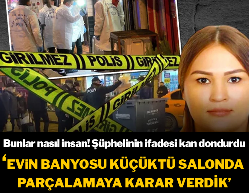 İstanbul’daki kesik baş cinayetinin kan donduran perde arkası ortaya çıktı