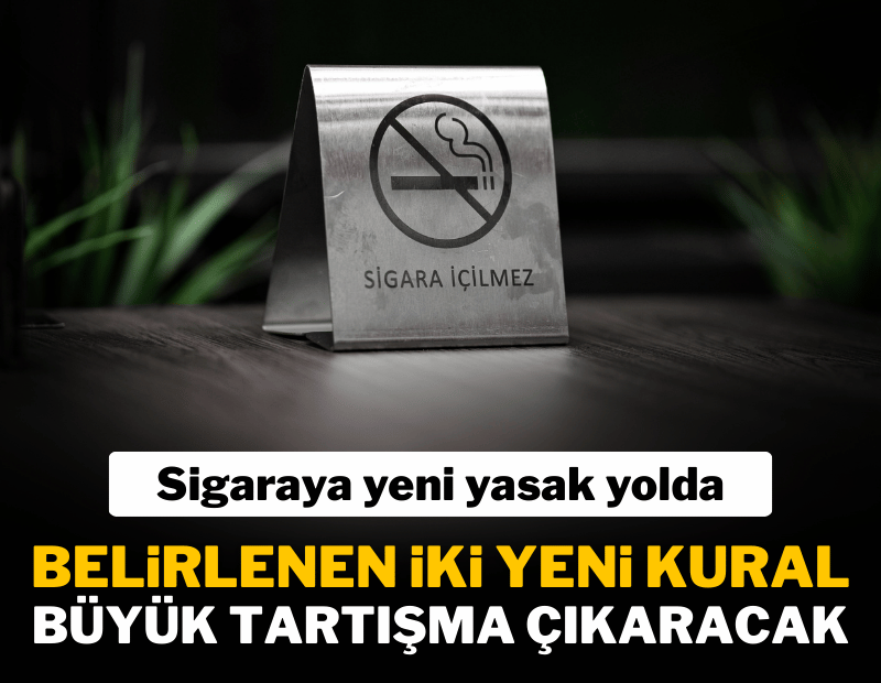 Tiryakilere kötü haber! Sigaraya yasak yolda