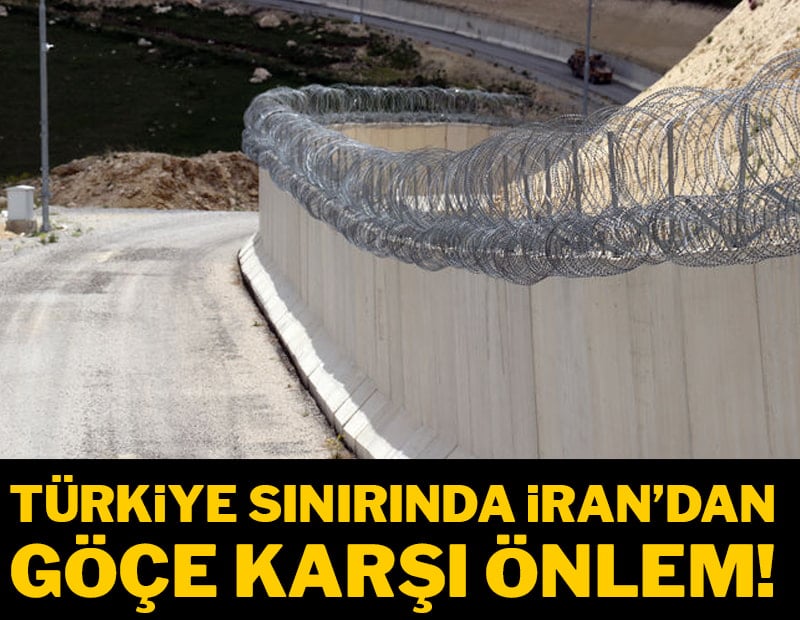 SON DAKİKA: Türkiye sınırında İran'dan gelebilecek göç için önlem alınmaya başlandı