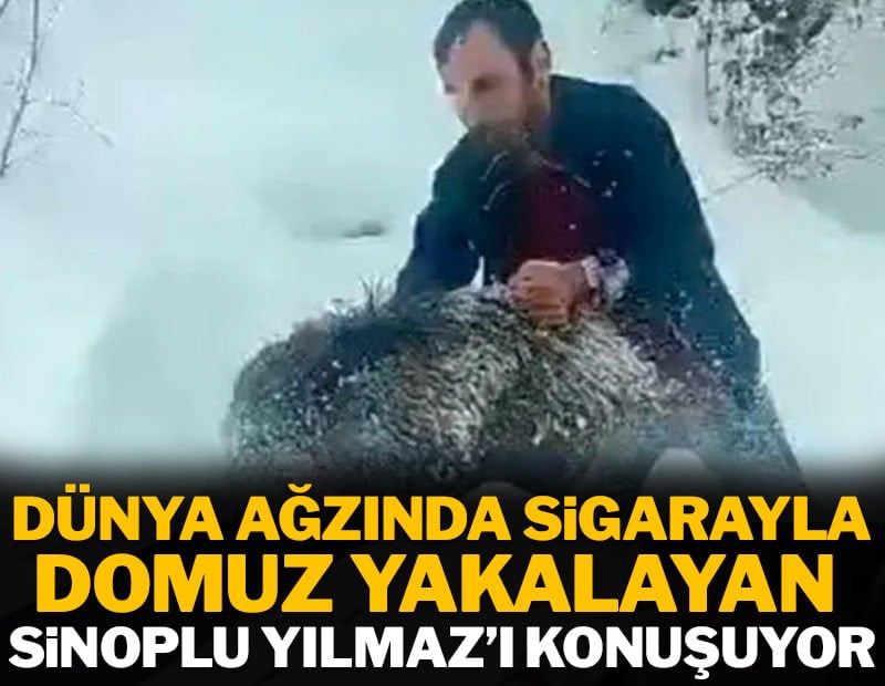 Dünya ağzında sigarasıyla domuz yakalayan Sinoplu Yılmaz'ı konuşuyor