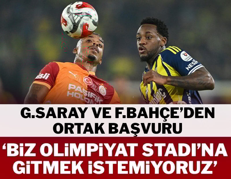 Galatasaray ve Fenerbahçe'den ortak başvuru! Olimpiyat Stadı'nı istemiyoruz