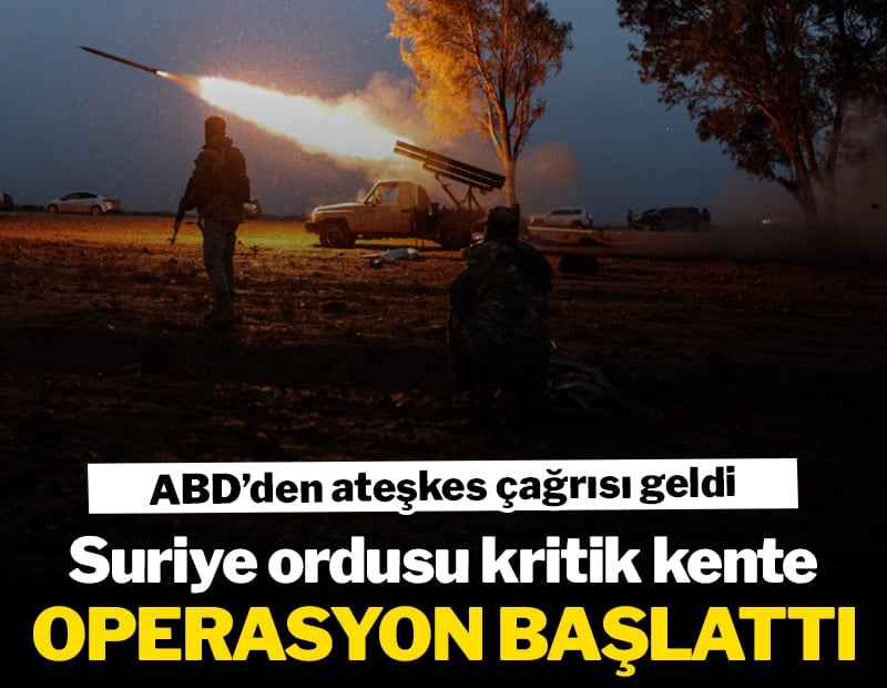 SDG unsurları çekildi, Suriye ordusu kritik kente operasyon başlattı