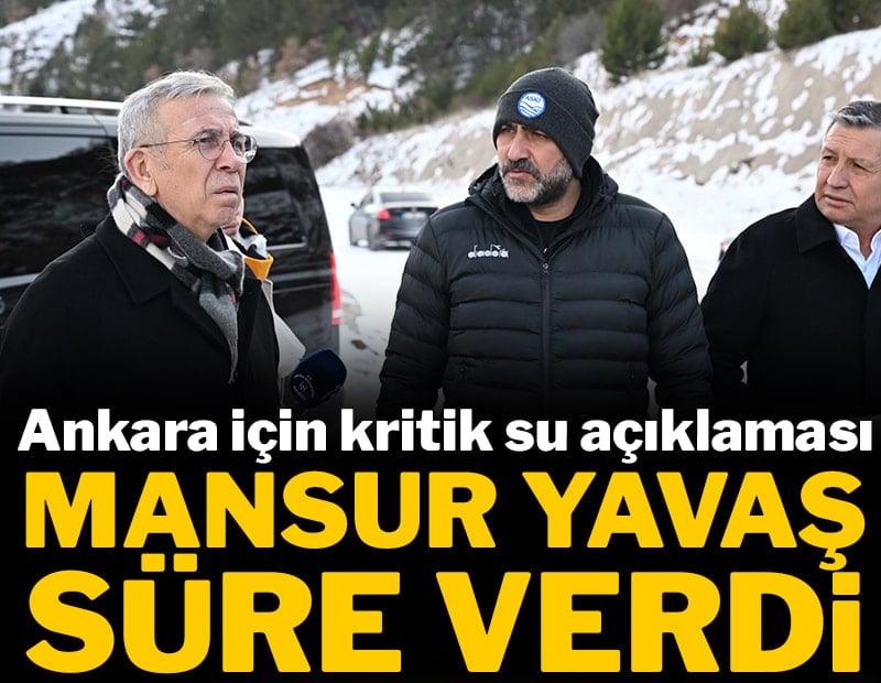 Ankara için kritik su açıklaması: Mansur Yavaş süre verdi
