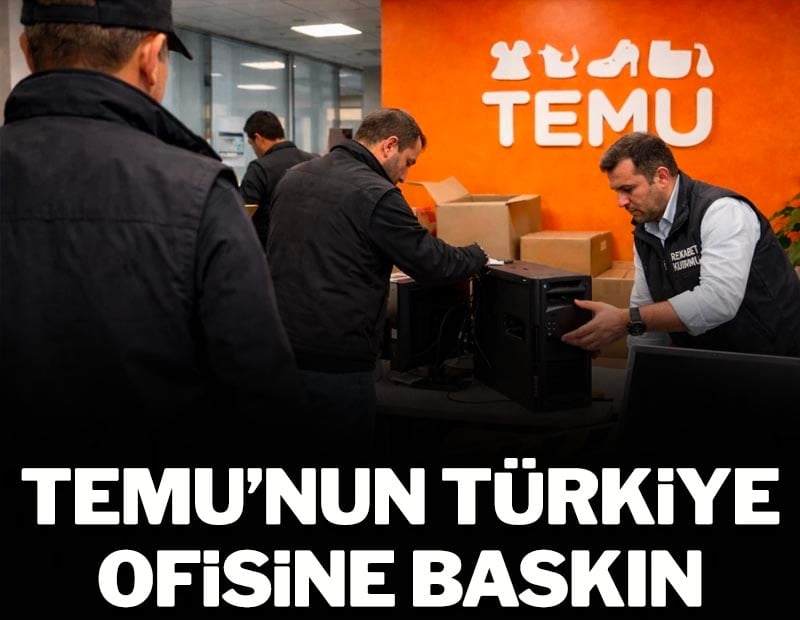 Temu'nun Türkiye ofisine baskın: Bilgisayarlara el konuldu