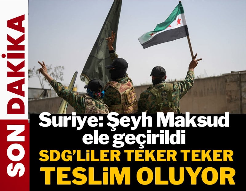 SDG'liler teker teker teslim oluyor: Suriye Ordusu Şeyh Meksud'u ele geçirildi