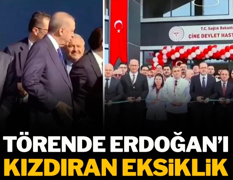 Törende Erdoğan'ı kızdıran eksiklik