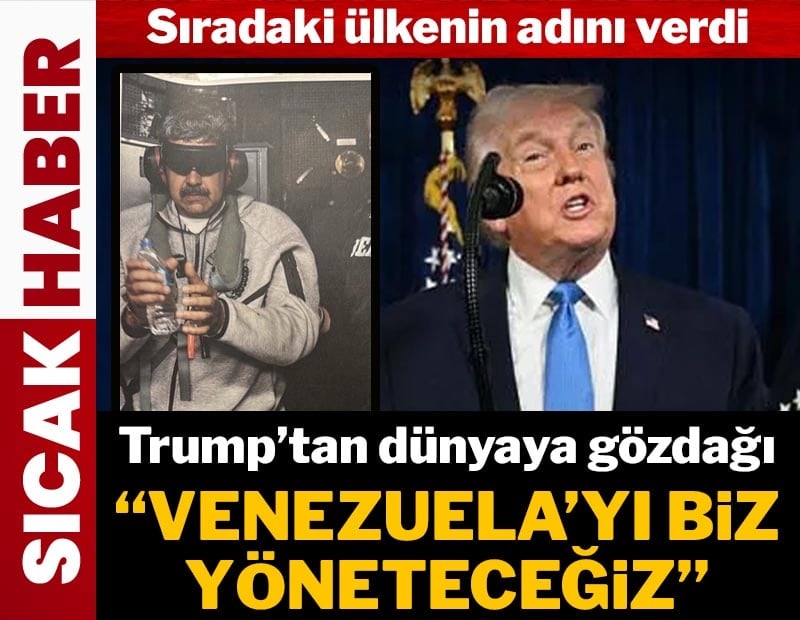 Trump'tan dünyaya gözdağı! 'Venezuela'yı biz yöneteceğiz'