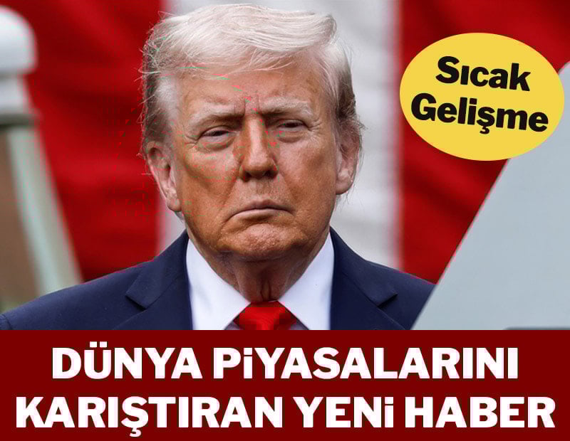Dünya piyasalarını karıştıran yeni haber