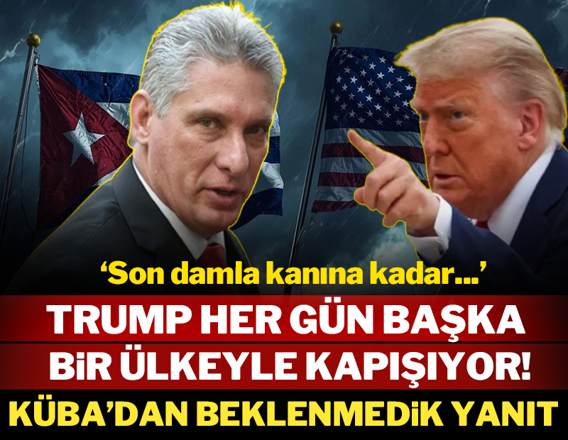 Trump her gün başka bir ülkeyle kapışıyor! Küba'dan beklenmedik yanıt