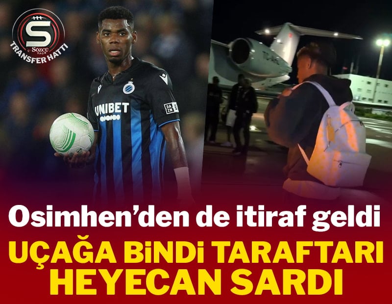 Osimhen de itiraf etti! Onyedika uçağa bindi taraftarı heyecan sardı
