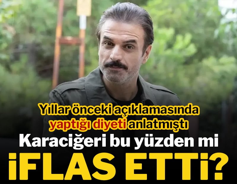 Ufuk Özkan'ın durumunun ağırlaşmasının nedeni diyet mi?