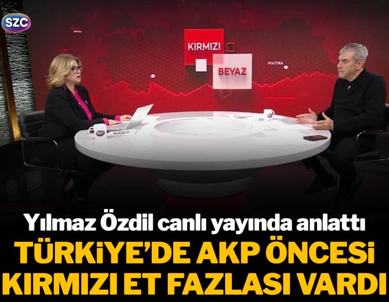 Türkiye'de AKP öncesi kırmızı et fazlası vardı! Yılmaz Özdil canlı yayında anlattı