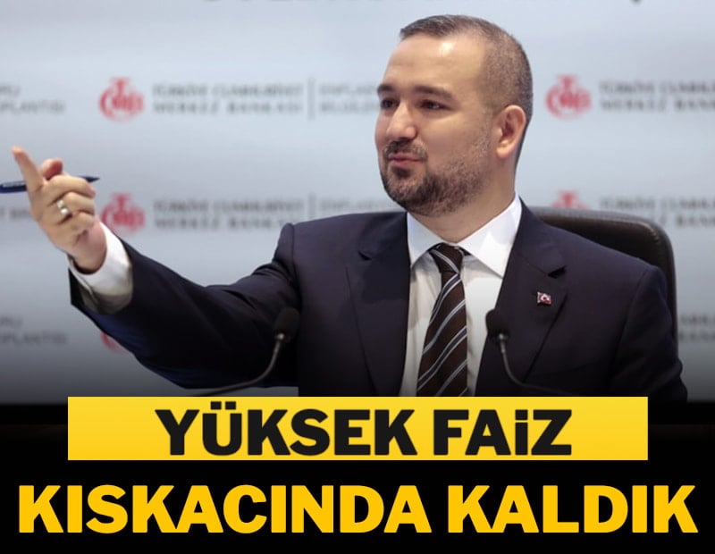 Yüksek faiz  kıskacında kaldık