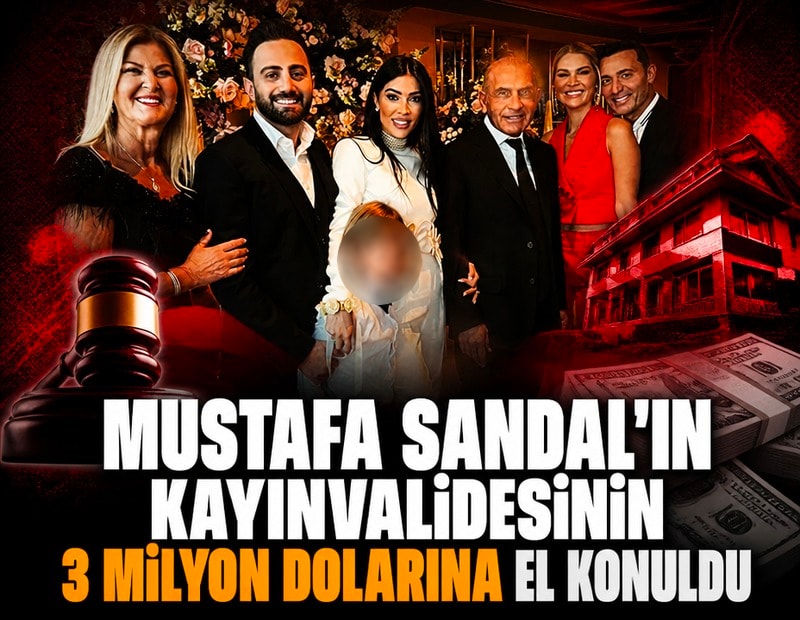 Mustafa Sandal'ın kayınvalidesinin 3 milyon dolarına el konuldu