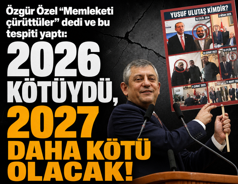 Özgür Özel: 2027 daha kötü olacak