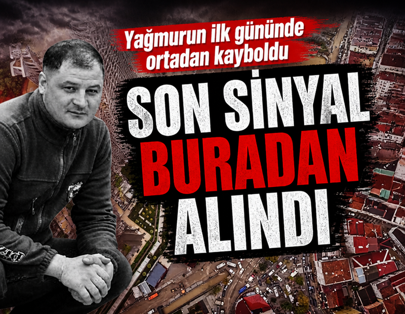 Yağmurun ilk gününde ortadan kayboldu! Son sinyal buradan alındı