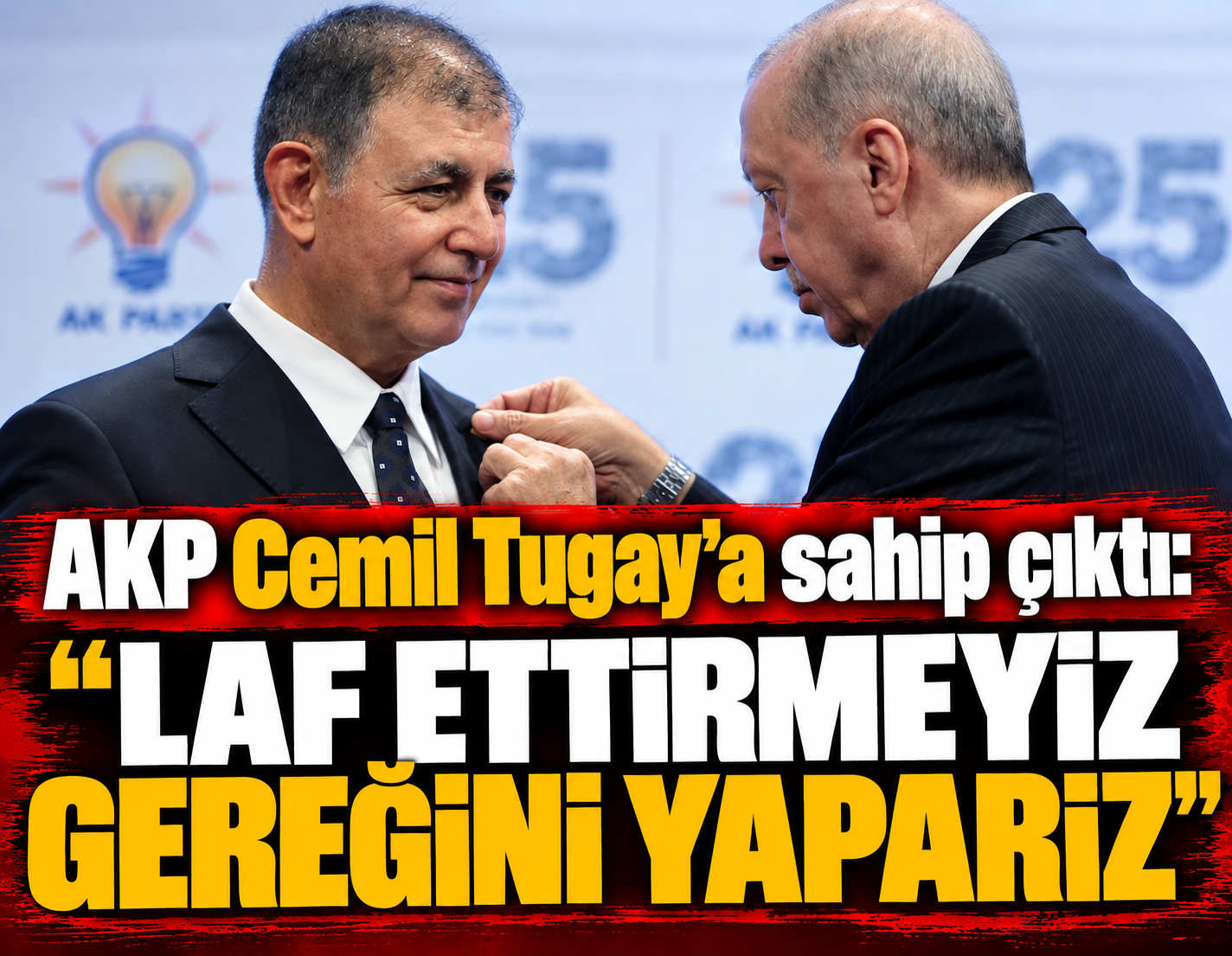 AKP eleştirilerin odağındaki Cemil Tugay'a sahip çıktı