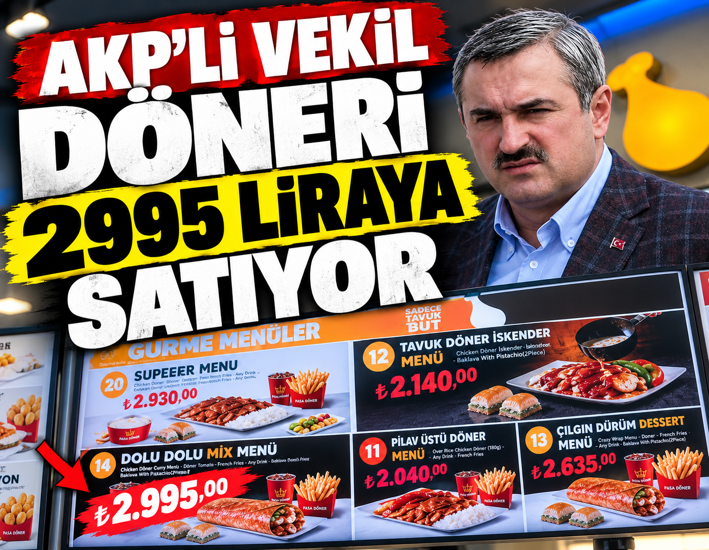 AKP’li vekil döneri 2995 liraya satıyor
