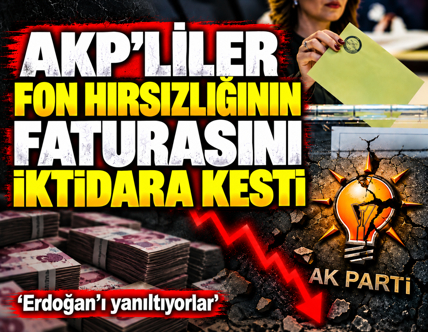 AKP’liler fon hırsızlığının faturasını iktidara kesti