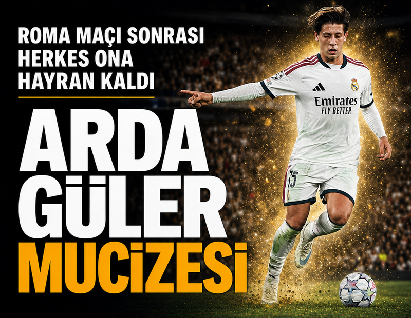 Arda Güler mucizesi: Yaptıkları sonrası herkes ona hayran kaldı