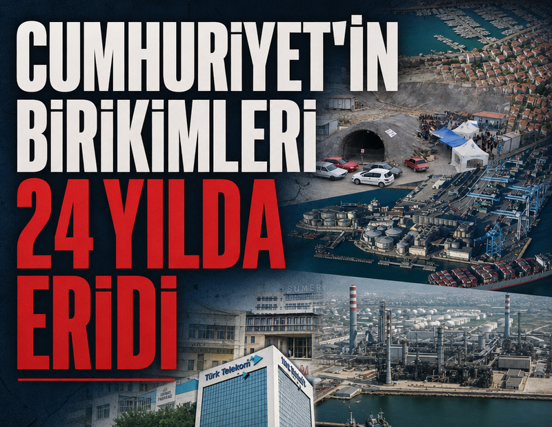 Cumhuriyet’in birikimleri 24 yılda eridi