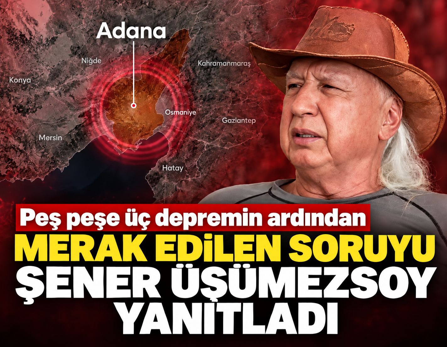 Peş peşe üç depremin ardından merak edilen soruyu Şener Üşümezsoy yanıtladı