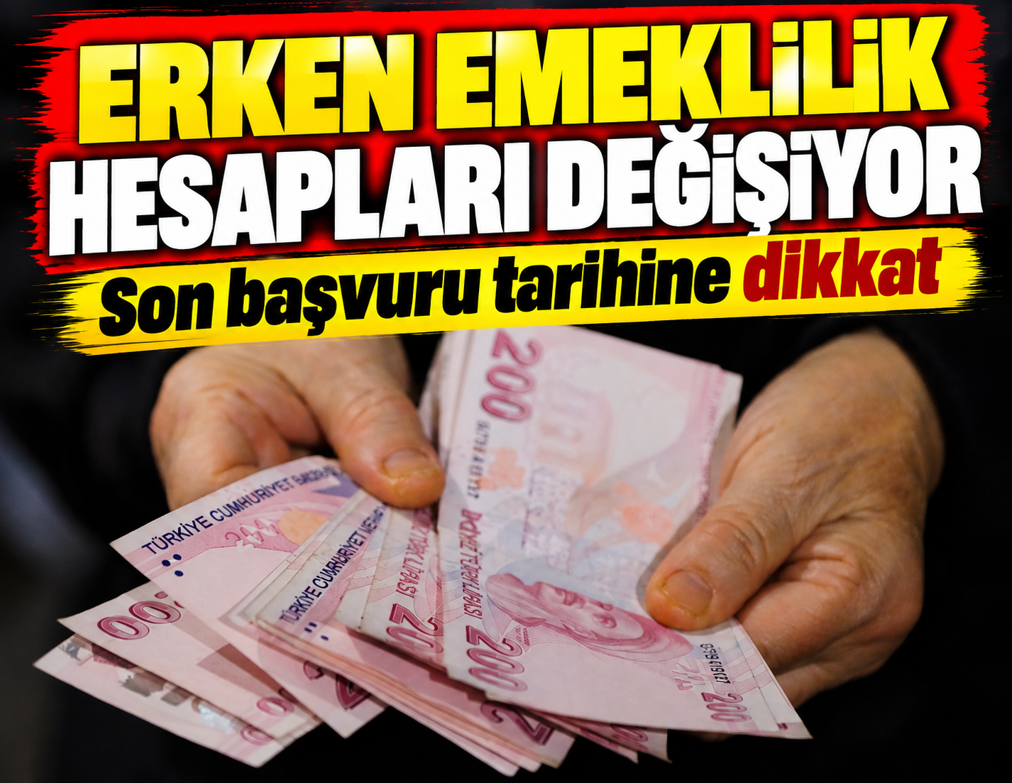 Erken emeklilik hesapları değişiyor: Son başvuru tarihine dikkat