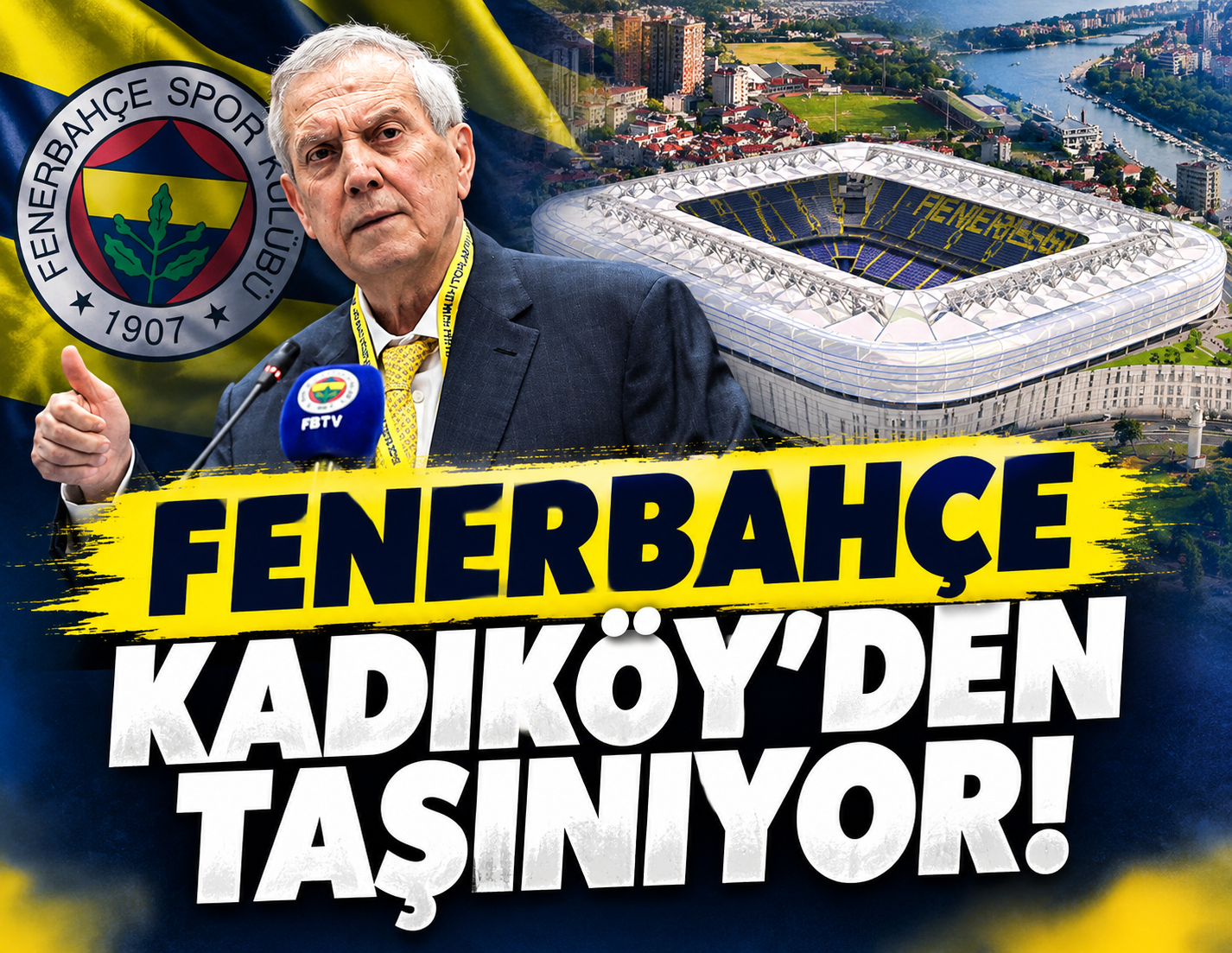 Fenerbahçe Kadıköy'den taşınıyor