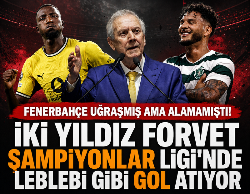 Fenerbahçe'nin uzun süre gündemindeydi: İki yıldız forvet şimdi Şampiyonlar Ligi'nde leblebi gibi gol atıyor