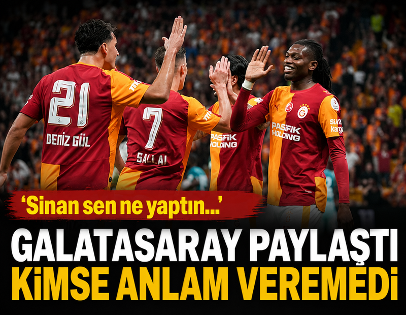 Galatasaray paylaştı kimse anlam veremedi: 'Sinan sen ne yaptın...'