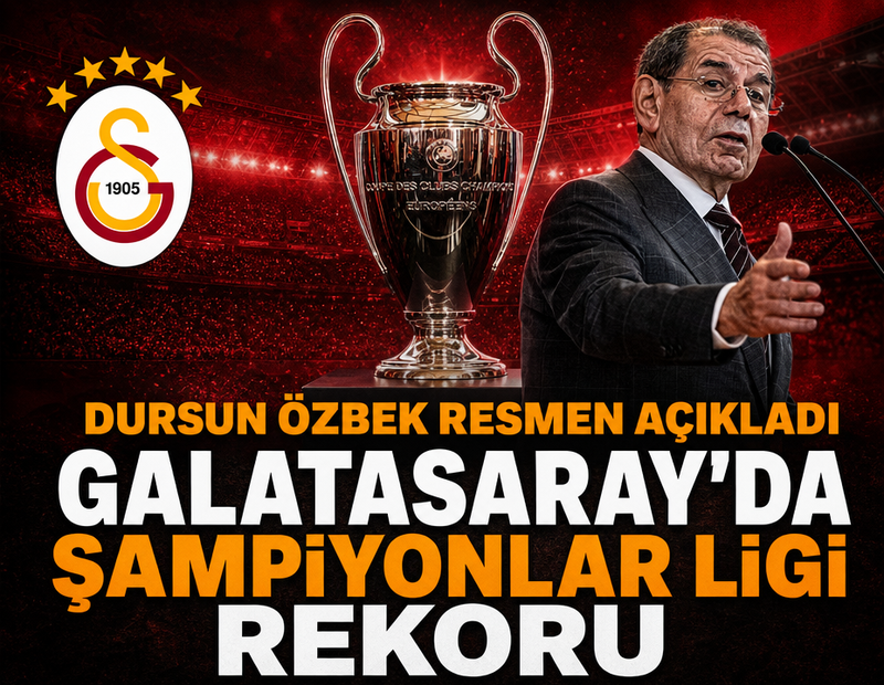 Galatasaray Şampiyonlar Ligi'nde rekor kırdı! Dursun Özbek resmen açıkladı