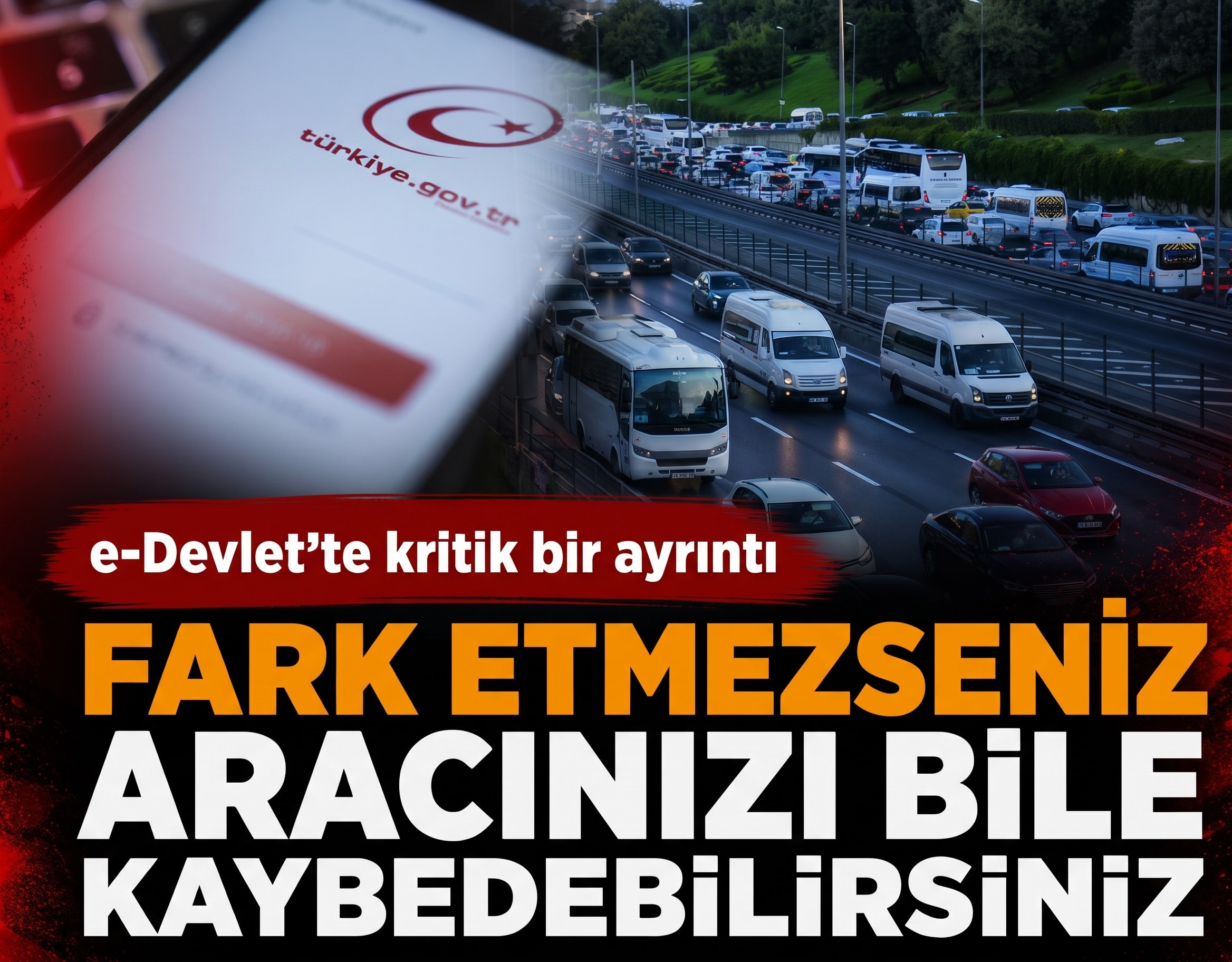 e-Devlet'te kritik bir ayrıntı: Fark etmezseniz aracınızı bile kaybedebilirsiniz
