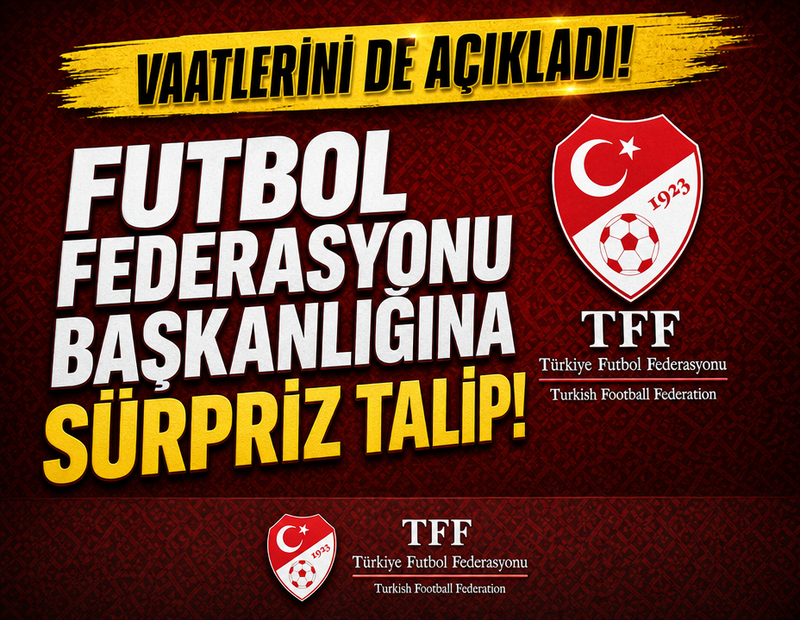 Futbol Federasyonu başkanlığına sürpriz talip! Vaatlerini de sıraladı