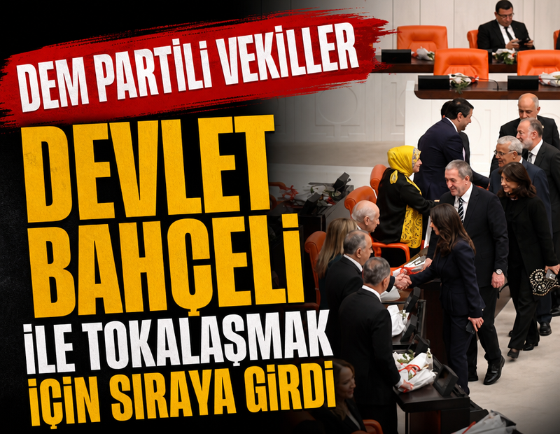 DEM Partili vekiller Devlet Bahçeli ile tokalaşmak için sıraya girdi