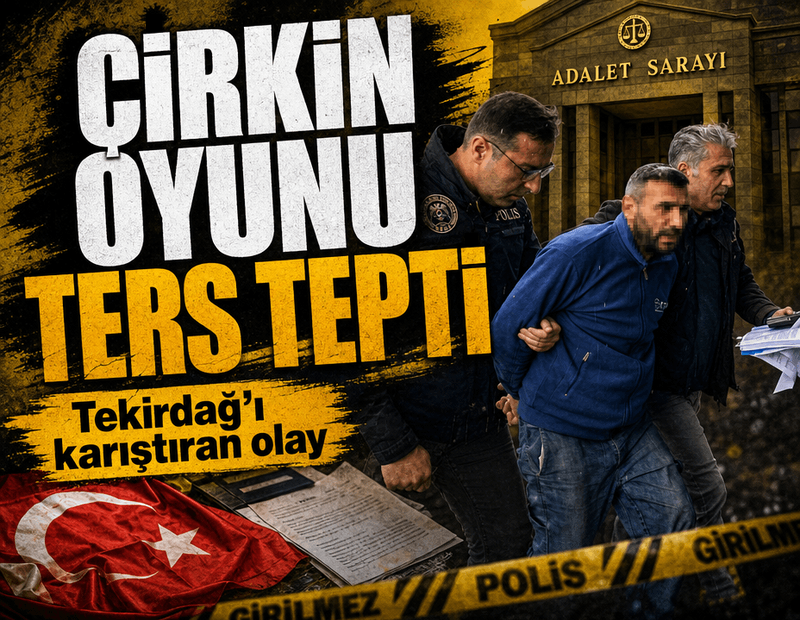 Tekirdağ'ı karıştıran olay! Çirkin oyunu ters tepti