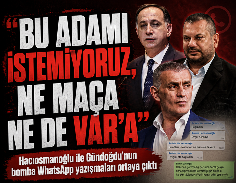 Hacıosmanoğlu ile Gündoğdu'nun bomba WhatsApp yazışmaları ortaya çıktı