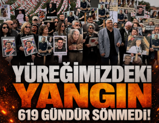 619 gün geçti ama acımız geçmedi! Adalet nöbeti