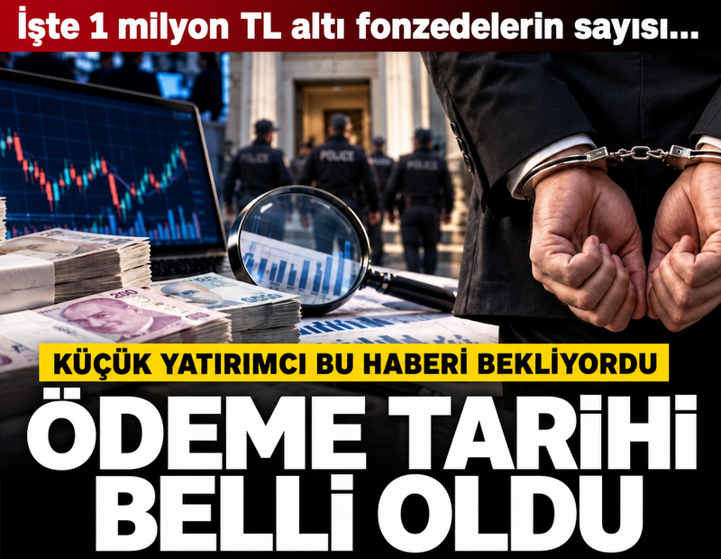 Küçük yatırımcı bu haberi bekliyordu: Ödeme tarihi belli oldu! İşte 1 milyon TL altı fonzedelerin sayısı